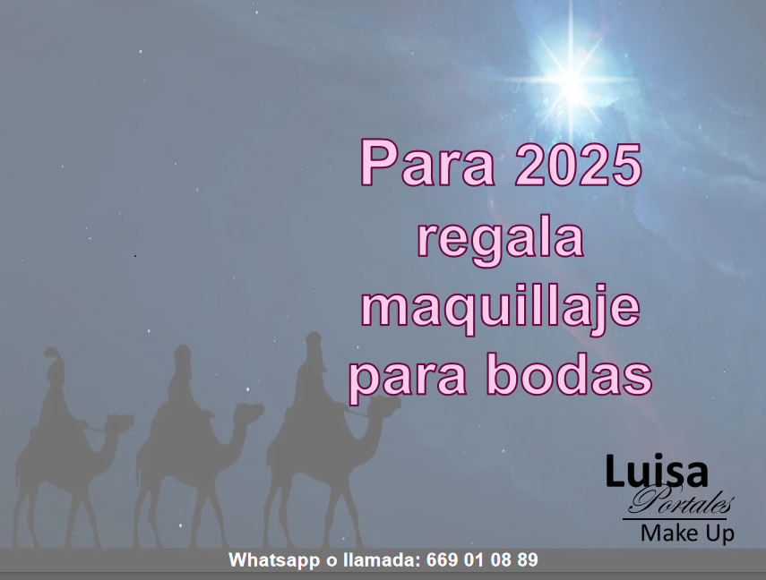 Regala bedlleza, maquillaje en Reyes Magos. Luisa Portales, maquilladora en Madrid, Sevilla...