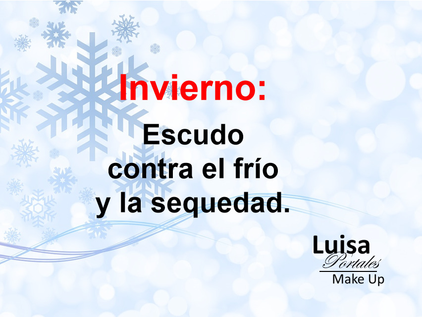 Recomendación maquillaje invierno. Luisa Portales