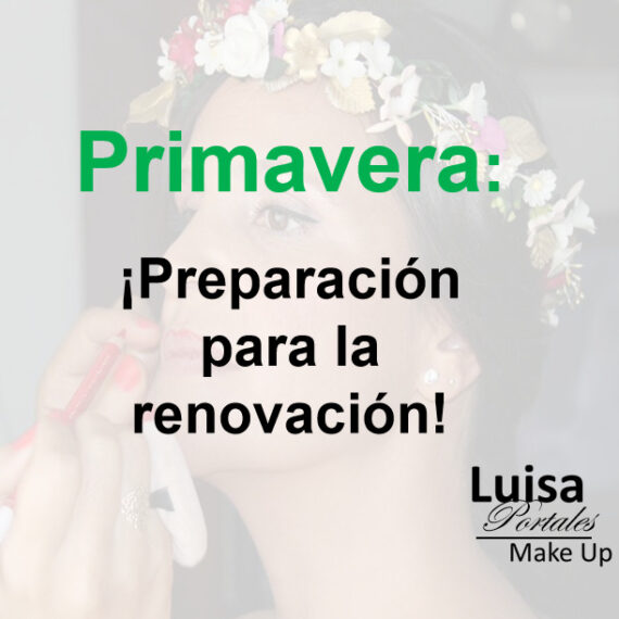 Consejos de belleza Luisa Portales maquilladora